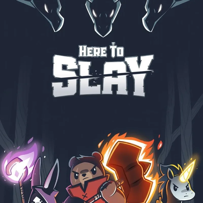 Here to Slay